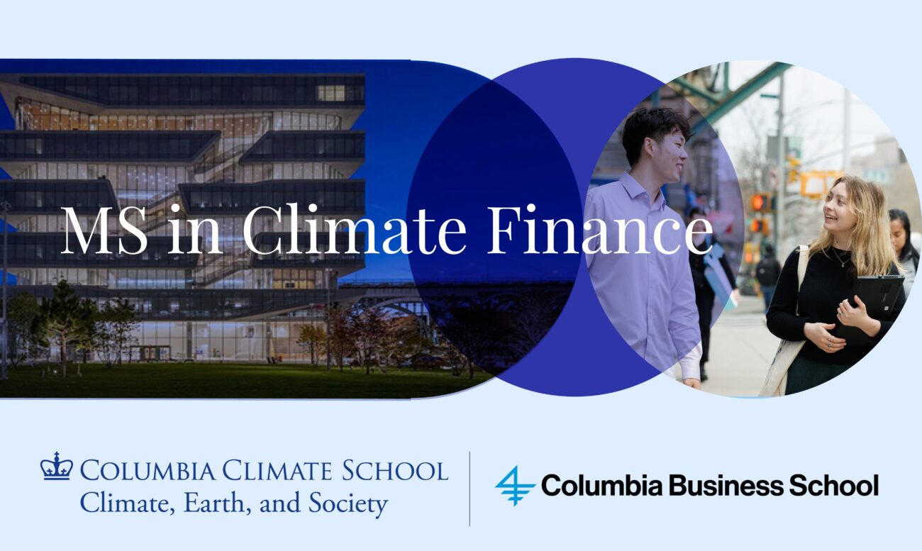 Columbia Climate School meluncurkan MS pertama dalam Program Keuangan Iklim di Amerika Serikat – Negara Bagian Planet