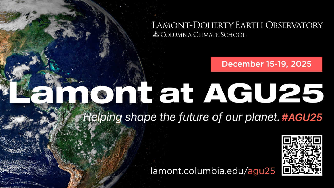 Key Scientific Presentations From Lamont-Doherty Earth Observatory and Columbia Climate School – State of the Planet